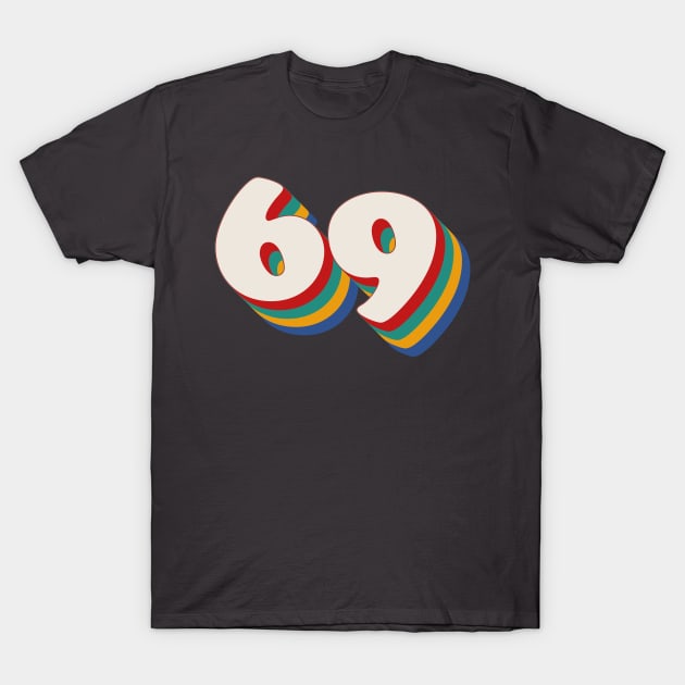 Number 69 T-Shirt by n23tees